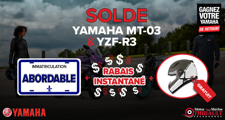 Yamaha – Solde MT-03 & YZF-R3